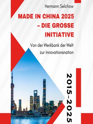cover image of Made in China 2025 – Die große Initiative